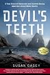 The Devil's Teeth: A True Story of Obsession and Survival Among America's Great White Sharks