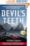 The Devil's Teeth: A True Story of Obsession and Survival Among America's Great White Sharks