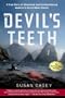 The Devil's Teeth: A True Story of Obsession and Survival Among America's Great White Sharks