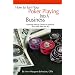 How to Turn Your Poker Playing into a Business: Knowing What to Deduct to Improve Your Odds With the IRS