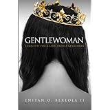 gentlewoman etiquette for a lady from a gentleman bereolaesque