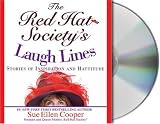 The Red Hat Society's Laugh Lines: Stories of Inspiration and Hattitude 
