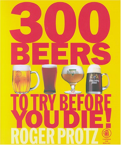 City Travel Guides Discounted  Books : 300 Beers to Try Before You Die