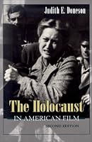 The Holocaust in American Film (Judaic Traditions in Literature, Music, and Art)