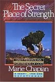 The Secret Place of Strength (Heart for God Devotional Series, No. 5)