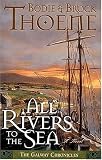 All Rivers to the Sea (Galway Chronicles, Book 4)