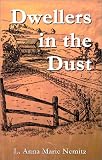 Dwellers in the Dust