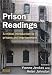 Books : Prison Readings: A Critiacal Introduction To Prisons and Imprisonment