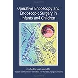 Operative Endoscopy and Endoscopic Surgery in Infants and Children