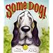 Some Dog!