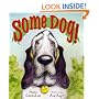 Some Dog!