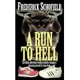 A Run to Hell by  Frederick Schofield