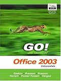 Go with Microsoft Office 2003 Intermediate (Go Series for Microsoft Office 2003)