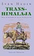 Transhimalaja: Von Stockholm nach Schigatse 1905-1907