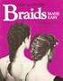 Basic and exotic braids made easy