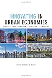 ISBN 9781442614765 product image for Innovating in Urban Economies: Economic Transformation in Canadian City-Regions  | upcitemdb.com