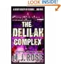 The Delilah Complex (MIRA)