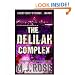 The Delilah Complex (MIRA)