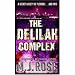 The Delilah Complex (MIRA) (MIRA)