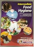 Intermediate food hygiene : a text for food hygiene courses and supervisors
