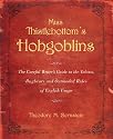 Miss Thistlebottom's Hobgoblins: The Careful Writer's Guide to the Taboos, Bugbears, and Outmoded Rules of English Usage