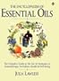 The Encyclopedia of Essential Oils: A Complete Guide to the Use of Aromatics in Aromatherapy, Herbalism, Health and Well-Being (Health Workbooks)