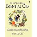 Health Workbooks - The Encyclopedia of Essential Oils: The Complete Guide to the Use of Aromatics in Aromatherapy, Herbalism, Health and Well-being