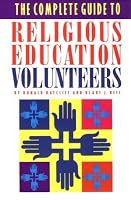 The Complete Guide to Religious Education Volunteers