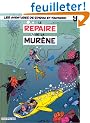 Spirou et Fantasio, tome 9 : Le Repaire de la mur�ne