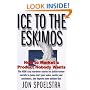 Ice to the Eskimos: How to Market a Product Nobody Wants