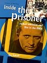 Inside the "Prisoner": Radical Television and Film in the 1960s