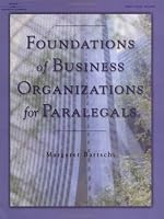 Foundations of Business Organizations for Paralegals