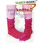 Easy Knitted Socks: Fun and Fashionable Designs for the Novice Knitter