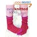 Easy Knitted Socks: Fun and Fashionable Designs for the Novice Knitter