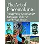The Art of Placemaking: Interpreting Community Through Public Art and Urban Design
