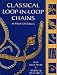 Classical Loop-in-loop Chains and Their Derivatives (Jewellery)