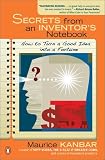Secrets From An Inventors Notebook