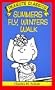 Summers Fly, Winters Walk (Peanuts Classics)