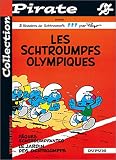 BD Pirate : Les Schtroumpfs, tome 11 : Les Schtroumpfs olympiques
