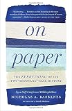 On Paper: The Everything of Its Two-Thousand-Year History