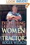 Everything I Know about Women I Learned from My Tractor