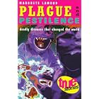Plague and Pestilence: Deadly Diseases That Changed the World (True Stories) by Margrete Lamond