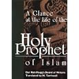 A Glance at the life of the Holy Prophet of Islam by