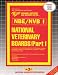 Book National Veterinary Boards (Nbe) (Nvb: Anatomy, Physiology, Pathology (Admission Test Series , Part 1)