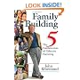 Family Building: The Five Fundamentals of Effective Parenting