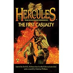 Hercules: legendary journeys (#4): the first casuality (Hercules - the Legendary Journeys)