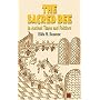 The Sacred Bee in Ancient Times and Folklore (Dover Books on Anthropology and Folklore)