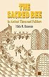 The Sacred Bee in Ancient Times and Folklore (Dover Books on Anthropology and Folklore)
