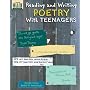 Reading and Writing Poetry With Teenagers