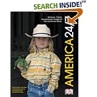America 24 7 by Rick Smolan and David Elliot Cohen